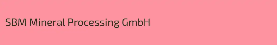 SBM Mineral Processing GmbH